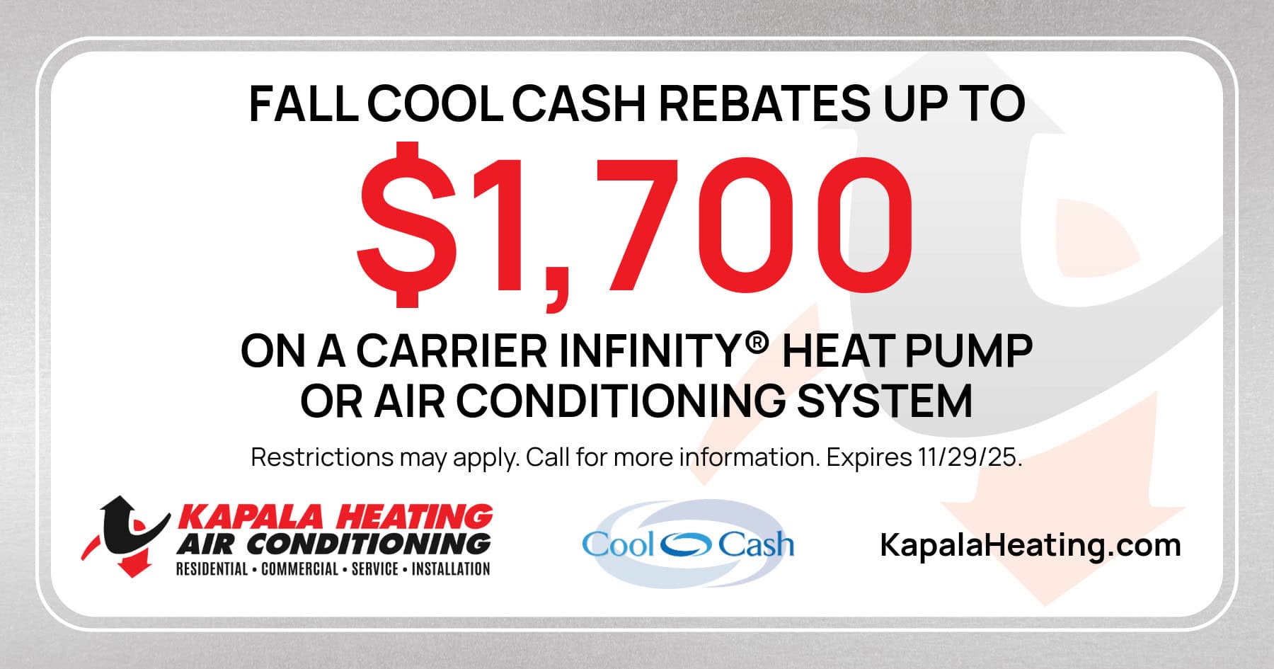Fall Carrier Cool cash offer for up to $1,700 on a Carrier infinity heat pump or air conditioning system.